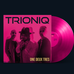 TRIONIQ - ONE DEUX TRES - Limited edition Vinyl